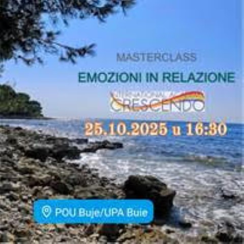 POU Buje u suradnji s Internacionalnom Akademijom CRESCENDO  organizira radionicu EMOZIONI IN RELAZIONE! 
